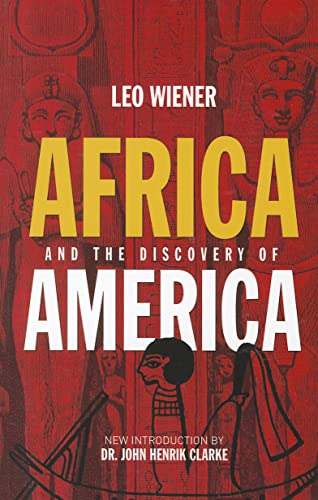 Africa and the Discovery of America [Paperback] Leo Wiener