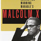 A Lie of Reinvention: Correcting Manning Marable's Malcolm X [Paperback] Ball, Jared and Burroughs, Todd Steven